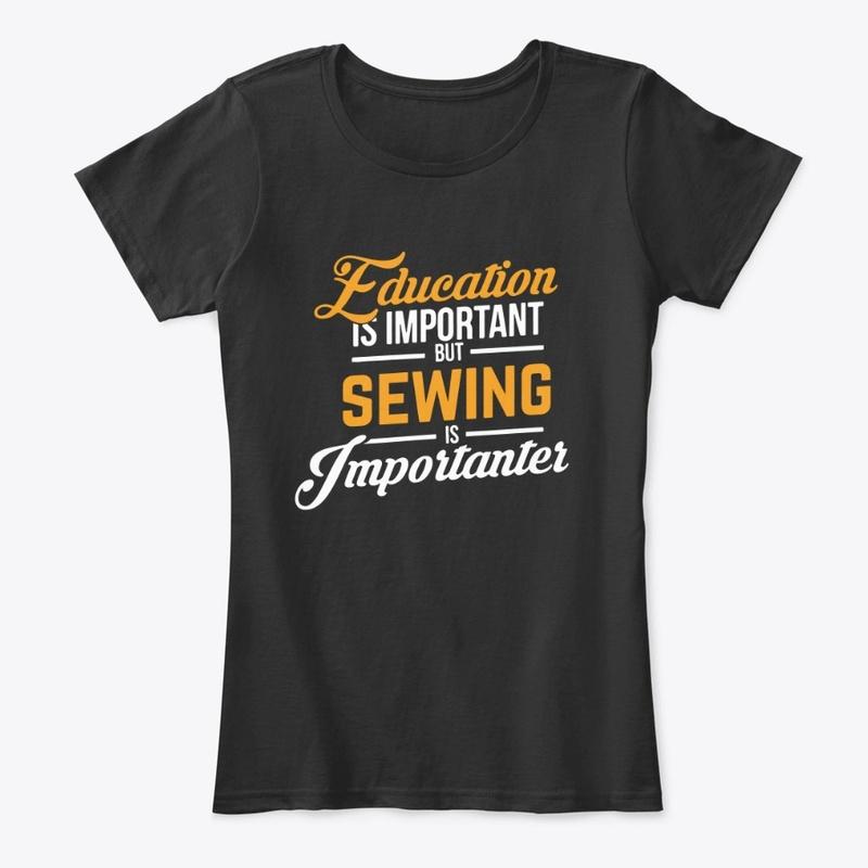 Sewing is Importanter