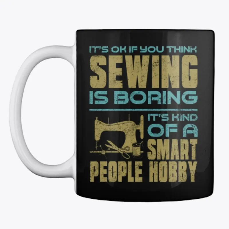 Sewing Smart People Hobby