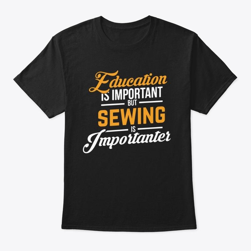 Sewing is Importanter